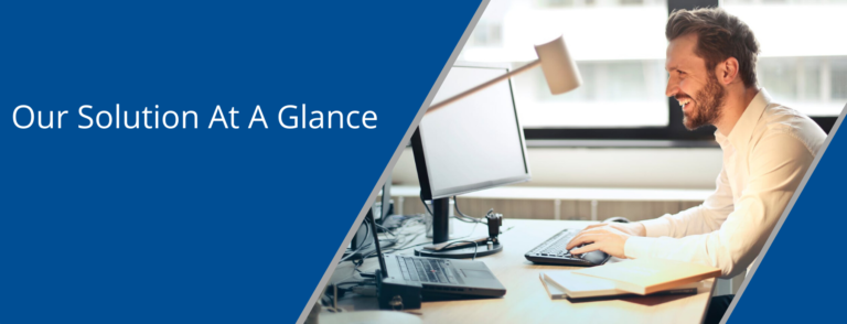 Brochure – Our Solution At A Glance